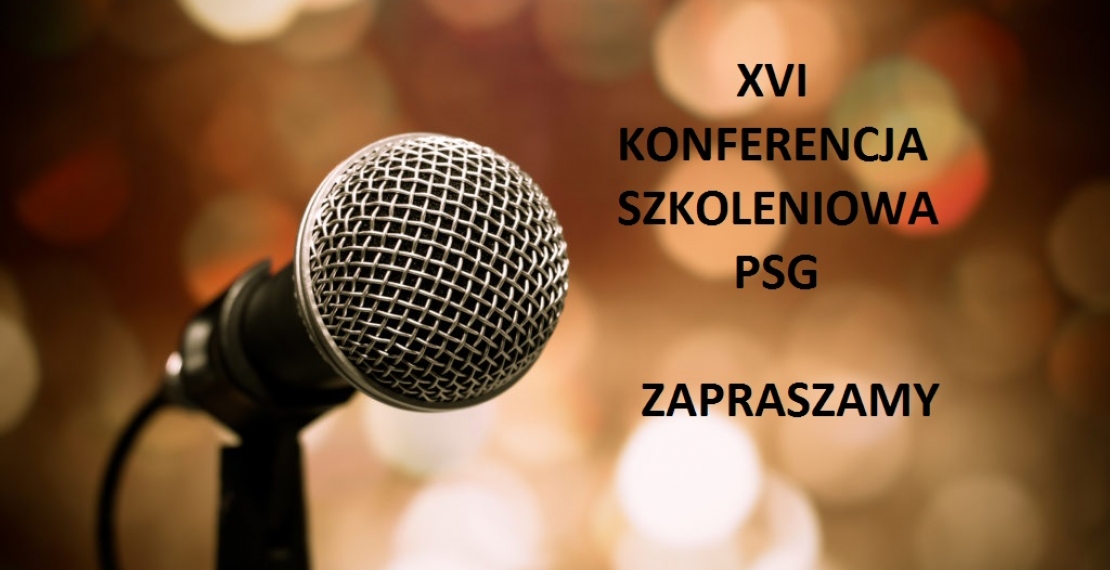 XVI Konferencja Szkoleniowa PSG 2020